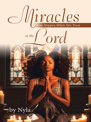 cover image of Miracles Can Happen When You Trust in the Lord